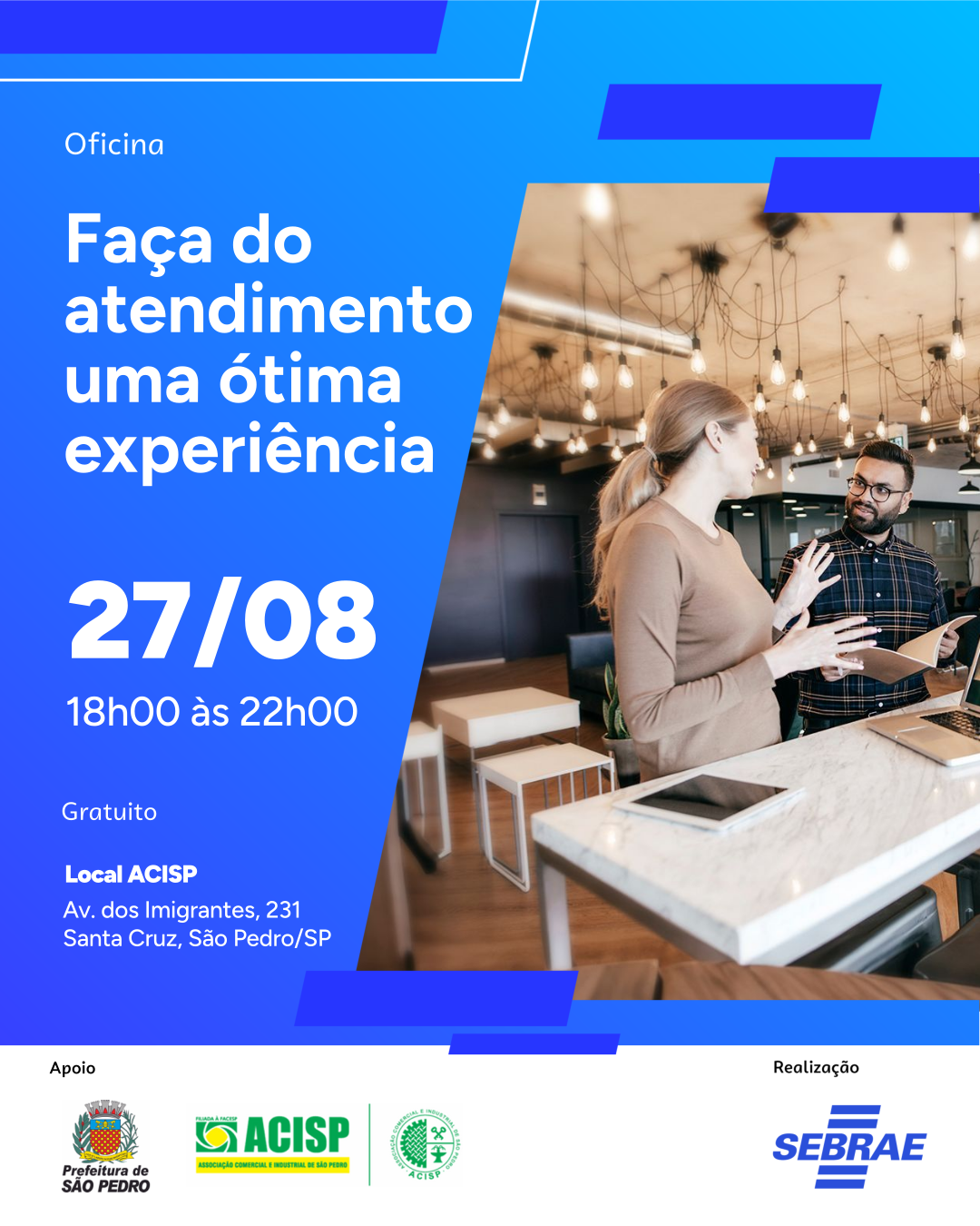 ‘Faça do atendimento uma ótima experiência!’