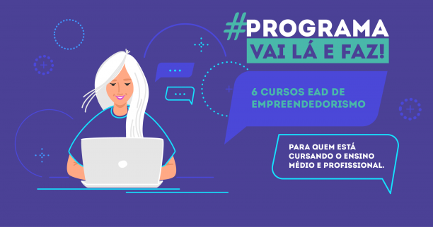 Sebrae oferece cursos online gratuitos para estudantes do Ensino Médio 